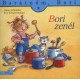 Bori zenél  -   Londoni Készleten